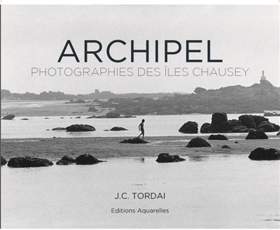 Archipel : photographies des îles Chausey