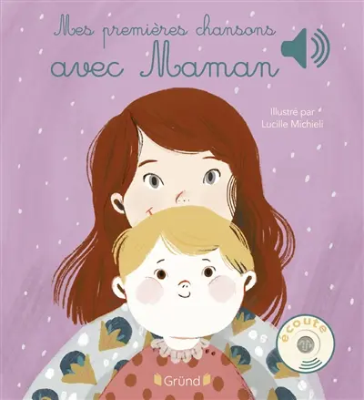 Mes premières chansons avec maman Mes premières chansons avec maman