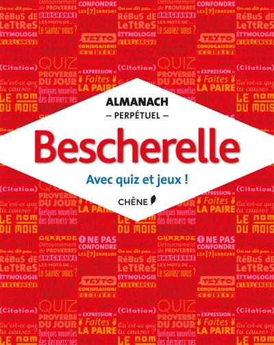 Almanach perpétuel Bescherelle : avec quiz et jeux !