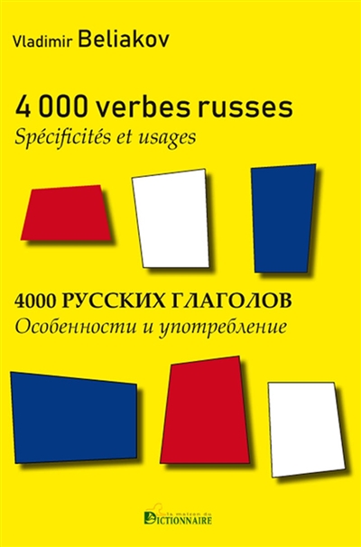 4.000 verbes russes : spécificités & usages