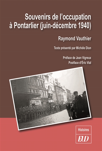 Souvenirs de l'Occupation à Pontarlier : juin-décembre 1940