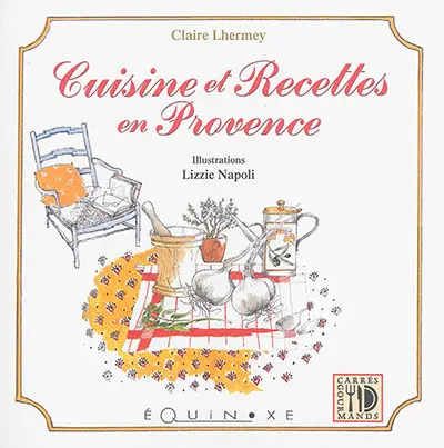 Cuisine et recettes en Provence