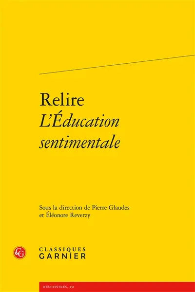 Relire L'éducation sentimentale