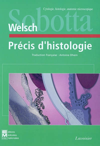 Précis d'histologie : cytologie, histologie, anatomie microscopique