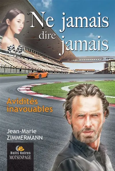 NE JAMAIS DIRE JAMAIS