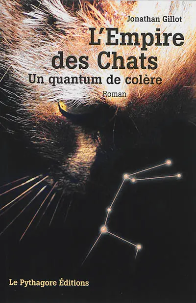 L'empire des chats : un quantum de colère