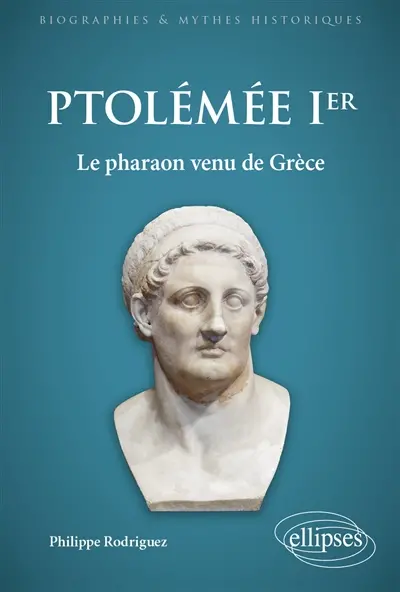 Ptolémée 1er : le pharaon venu de Grèce