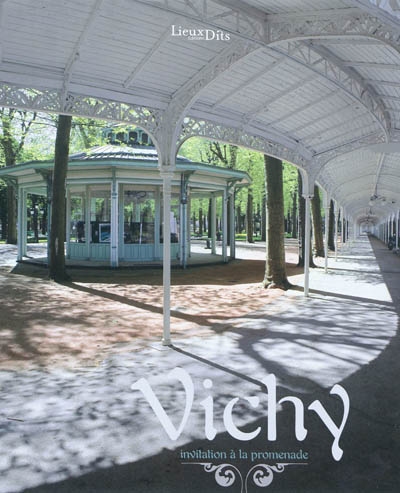 Vichy : invitation à la promenade