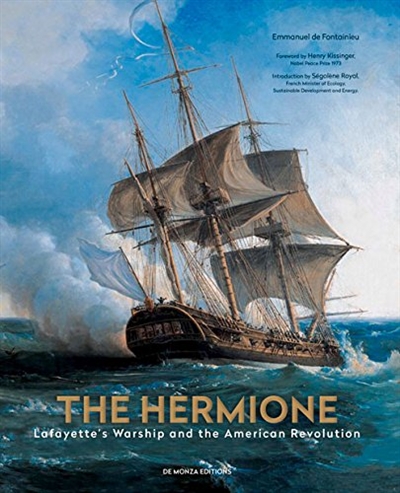 The Hermione : Lafayette's warship and the American revolution