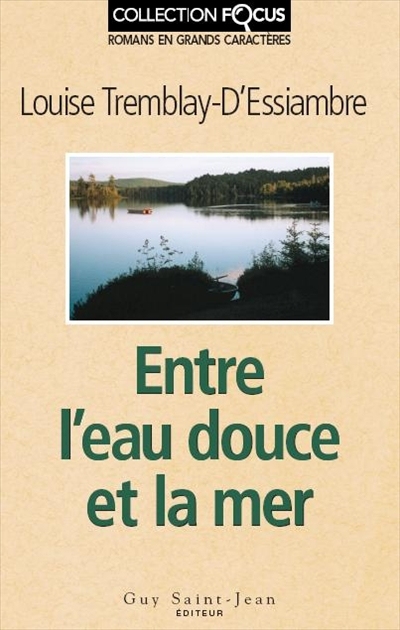 Entre l'eau douce et la mer