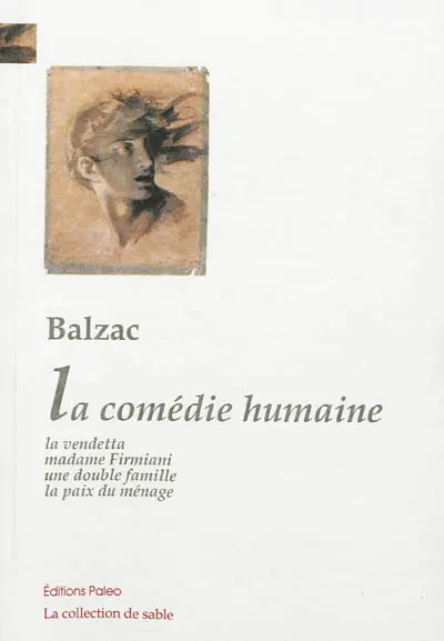 La comédie humaine. Etudes de moeurs. Premier livre : 2