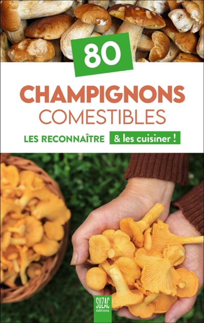 80 champignons comestibles...