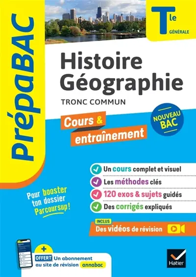 Histoire géographie tronc commun terminale générale : nouveau bac