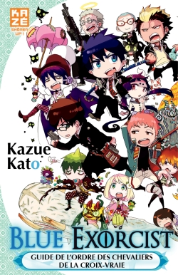 Blue exorcist : guide de l'ordre des Chevaliers de la croix-vraie