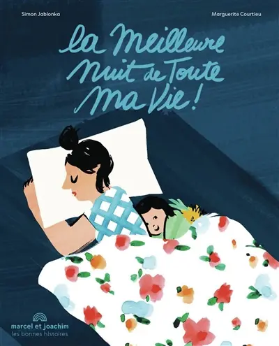 La meilleure nuit de toute ma vie