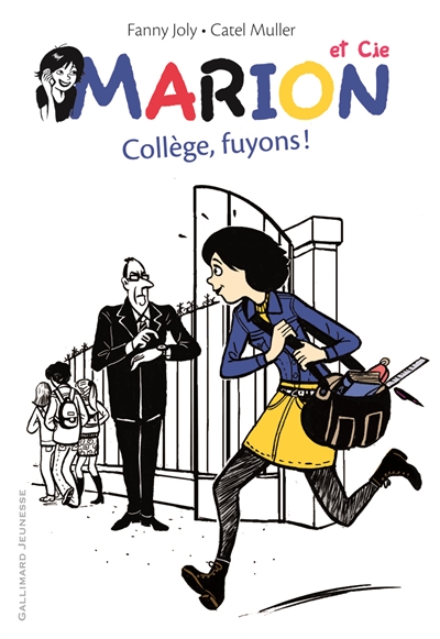 Les aventures de Marion et Charles. Vol. 3. Collège, fuyons !
