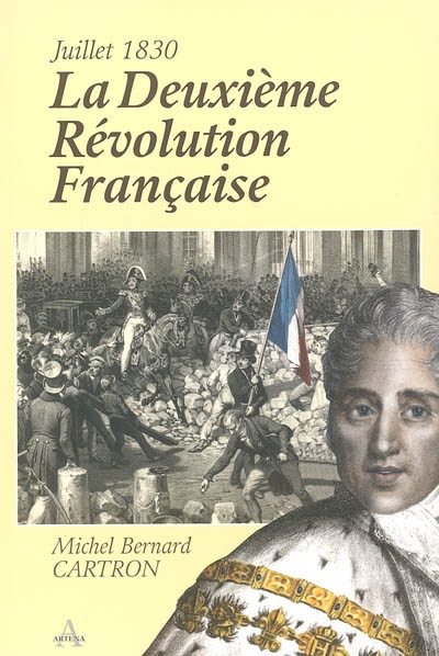 La deuxième Révolution française : juillet 1830