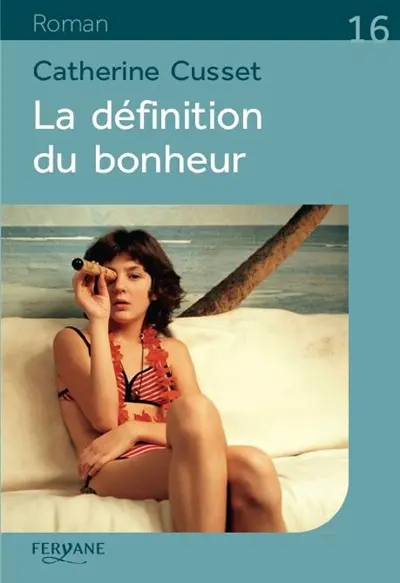 La définition du bonheur