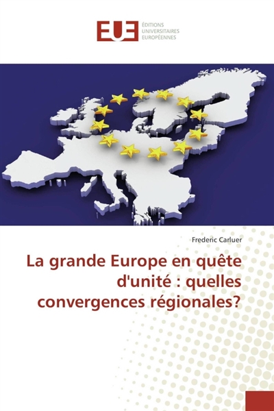 La grande Europe en quête d'unité : quelles convergences régionales ?