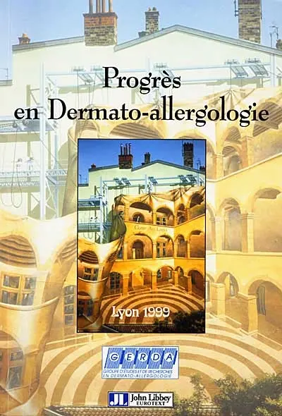 Progrès en dermato-allergologie : Lyon 1999