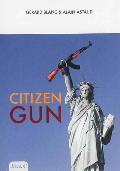 Citizen gun