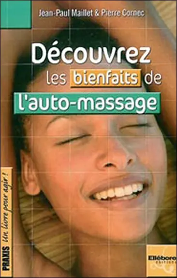 Découvrez les bienfaits de l'auto-massage