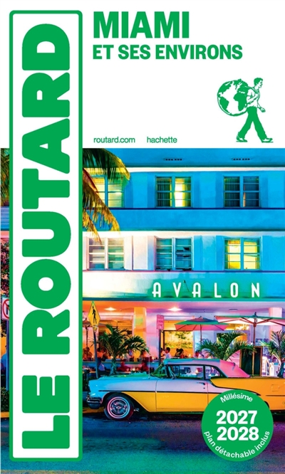Miami et ses environs :...