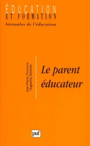 Le parent éducateur