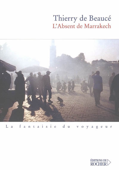 L'absent de Marrakech