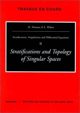 Stratifications, singularities & differential equations. Vol. 2. Stratifications and topology of singular spaces