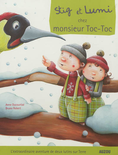 Stig et Lumi chez monsieur Toc -toc