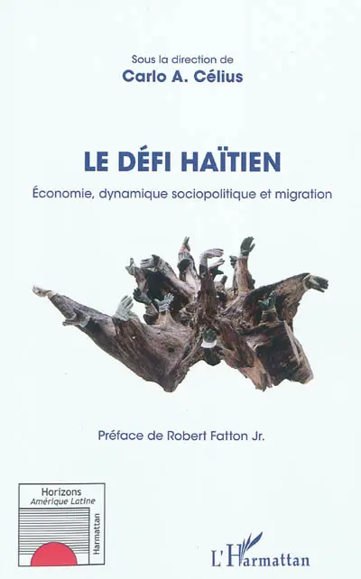 Le défi haïtien : économie, dynamique sociopolitique et migration