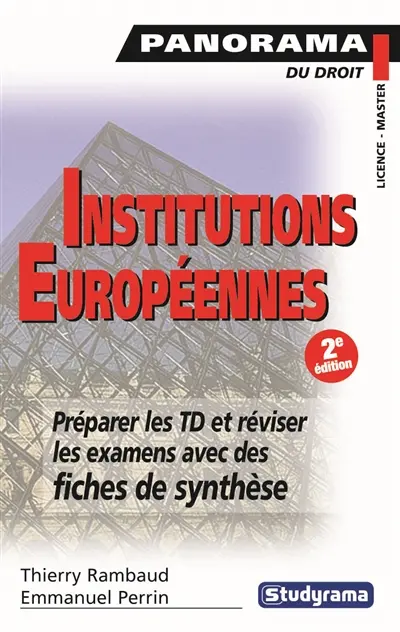 Institutions européennes et principes généraux de droit européen : préparer les TD et réviser les examens avec des fiches de synthèse