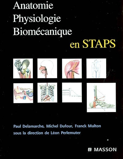 Anatomie, physiologie, biomécanique en STAPS