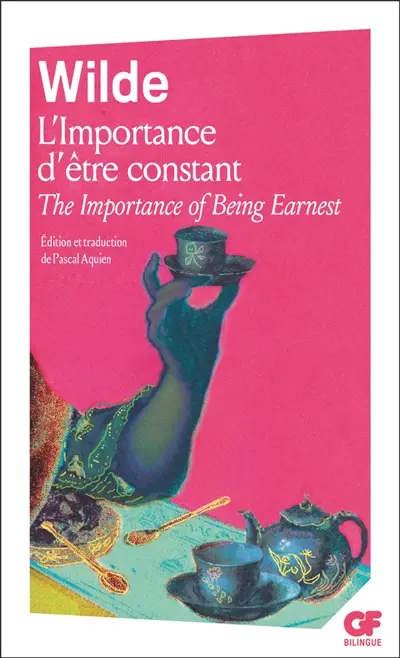 L'importance d'être constant. The importance of being earnest