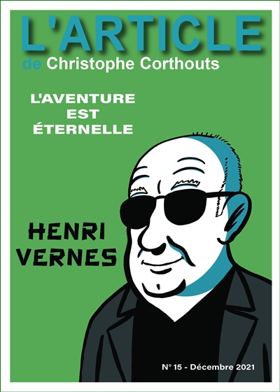 L'article, n° 15. Henri Vernes : l'aventure est éternelle