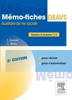Mémo-fiches DEAVS : diplôme d'Etat d'auxiliaire de vie sociale