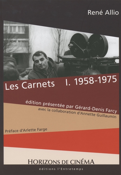 Les carnets. Vol. 1. 1958-1975