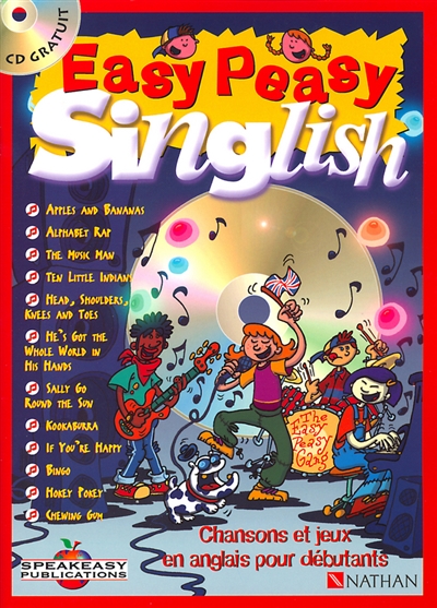 Easy Peasy singlish for beginners : 12 songs with interactive, photocopiable activities, games and cultural pages