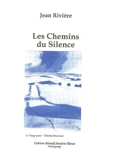 Les chemins du silence