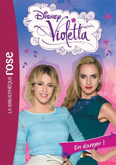 Violetta. Vol. 29. En danger !