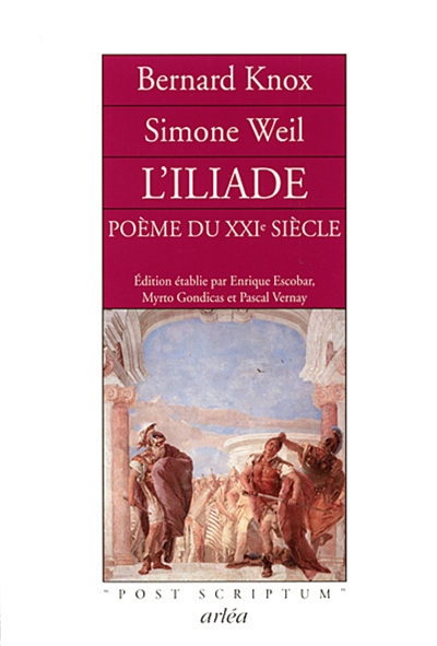 L'Iliade : poème du XXIe siècle