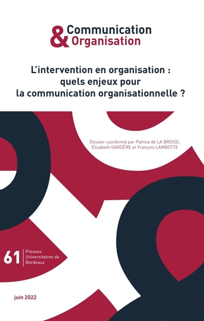 Communication & organisation, n° 61. L'intervention en organisation : quels enjeux pour la communication organisationnelle ?