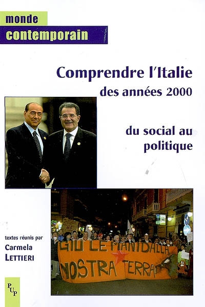 Comprendre l'Italie des années 2000 : du social au politique