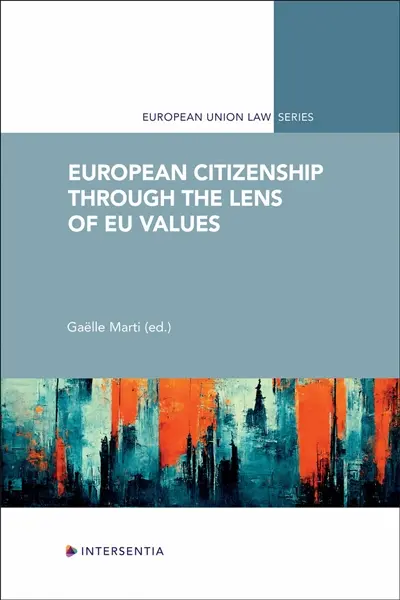 European citizenship through the lens of EU values