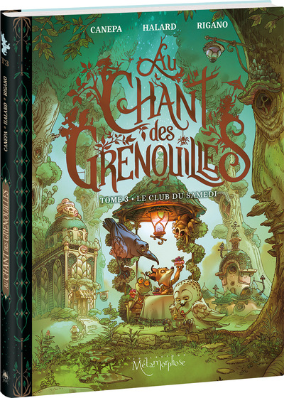 Au chant des grenouilles. Vol. 3. Le club du Samedi