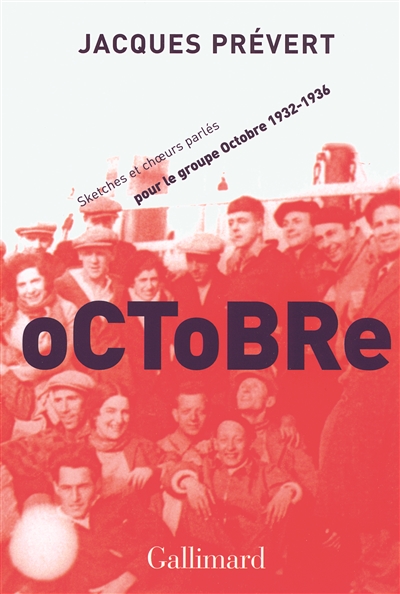 Octobre : sketches et choeurs parlés pour le groupe Octobre (1932-1936)