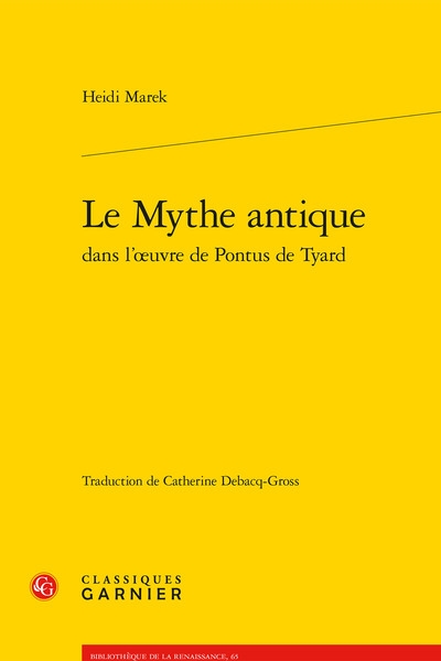 Le mythe antique dans l'oeuvre de Pontus de Tyard