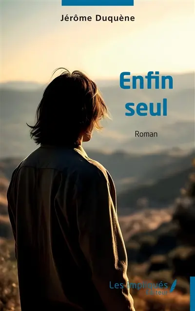 Enfin seul Enfin seul