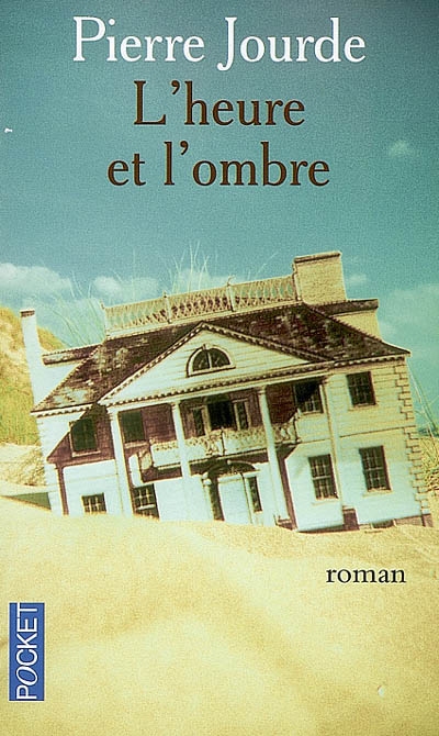 L'heure et l'ombre
